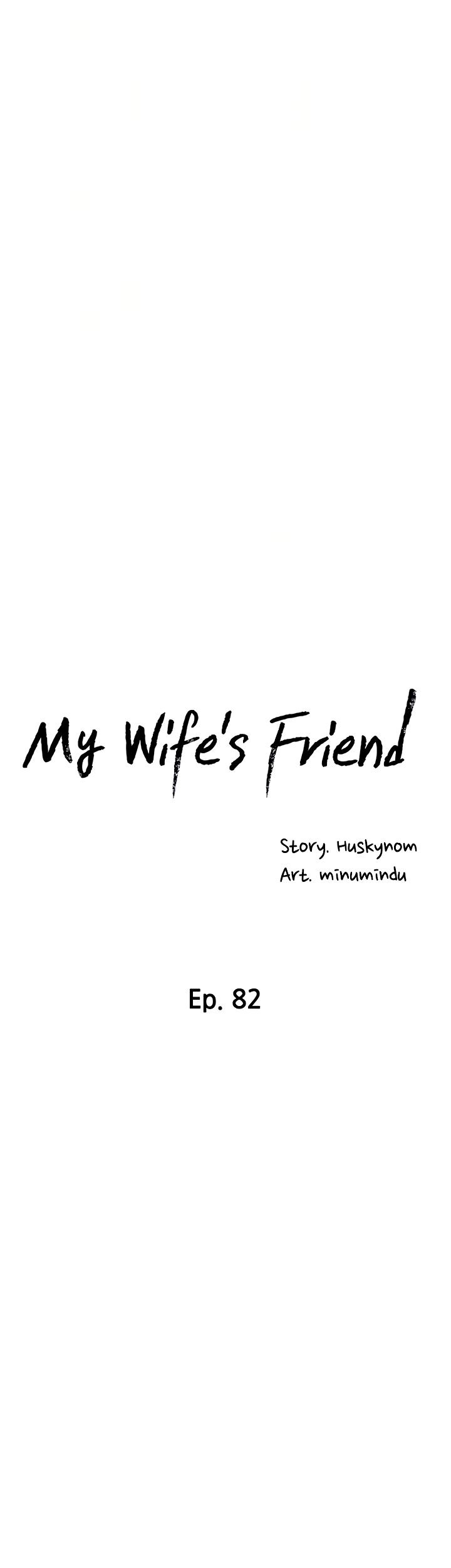 My Wife’s Friend - Chapter 82 Page 12