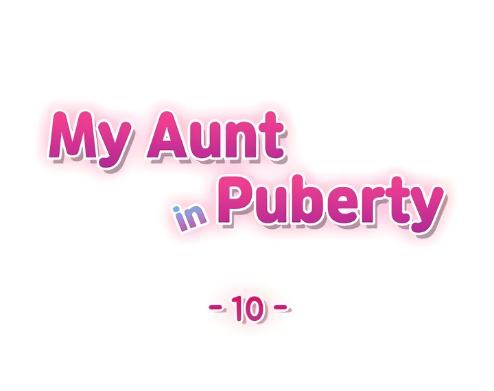 My Aunt in Puberty - Chapter 10 Page 3