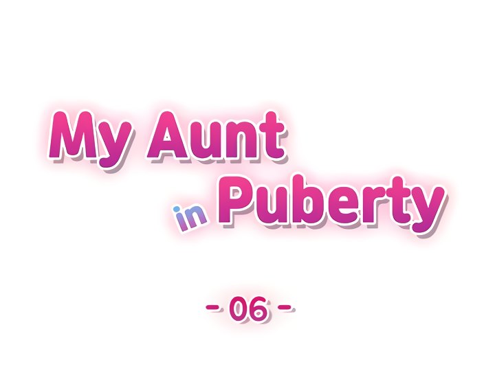 My Aunt in Puberty - Chapter 6 Page 3
