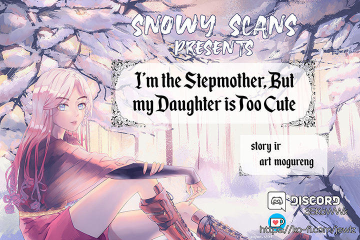 I’m A Stepmother, But My Daughter Is Just Too Cute! - Chapter 56 Page 2