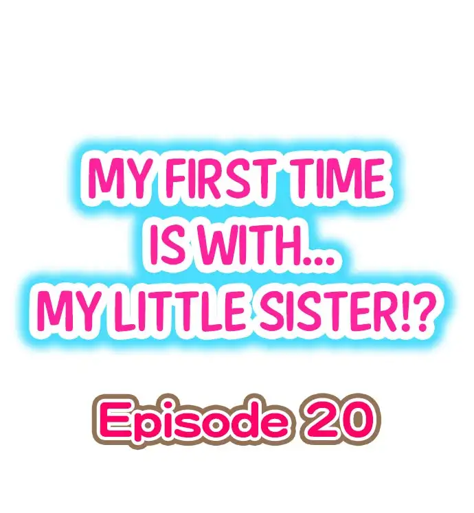 My First Time is with… My Little Sister!? - Chapter 20 Page 1
