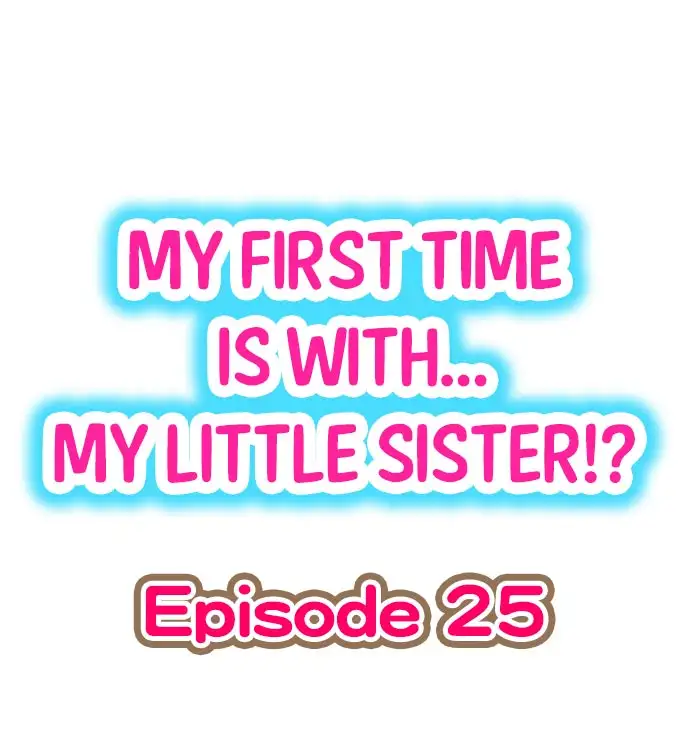 My First Time is with… My Little Sister!? - Chapter 25 Page 1