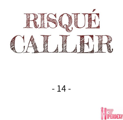 Risque Caller - Chapter 14 Page 22