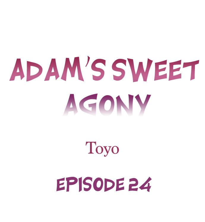 Adam’s Sweet Agony - Chapter 24 Page 1