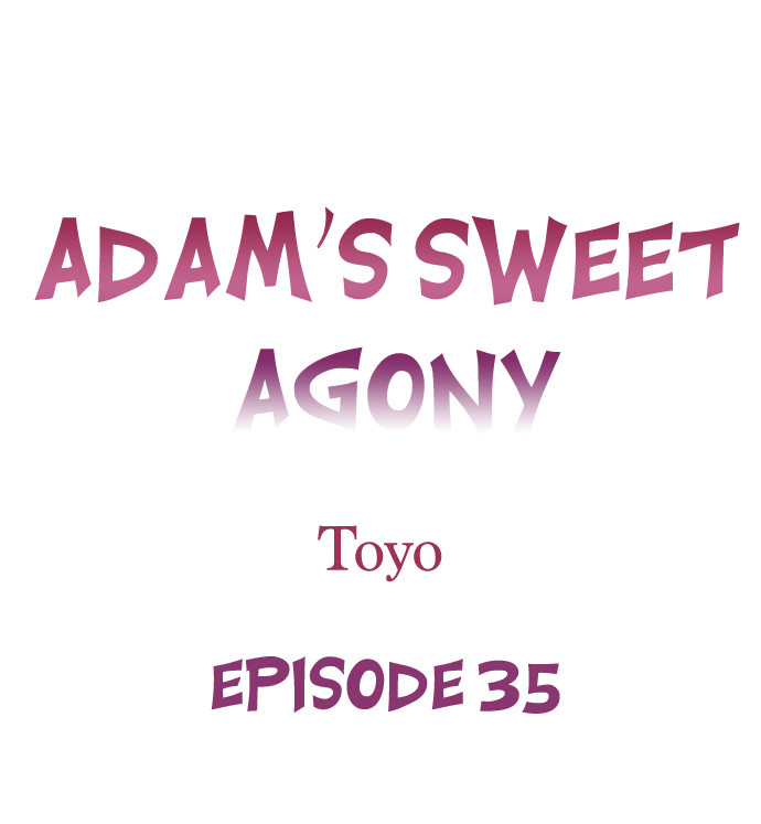 Adam’s Sweet Agony - Chapter 35 Page 1