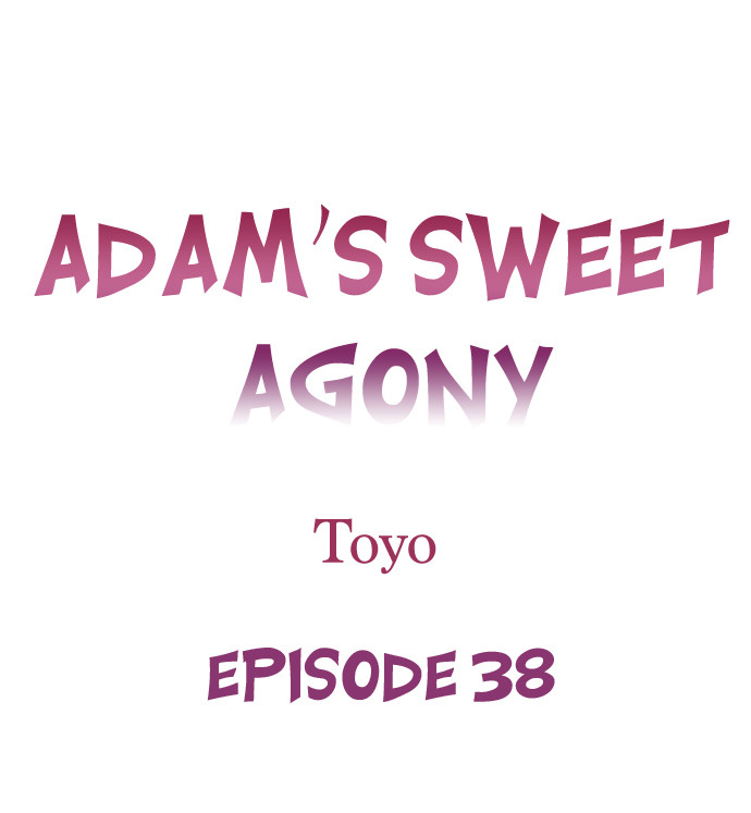 Adam’s Sweet Agony - Chapter 38 Page 1