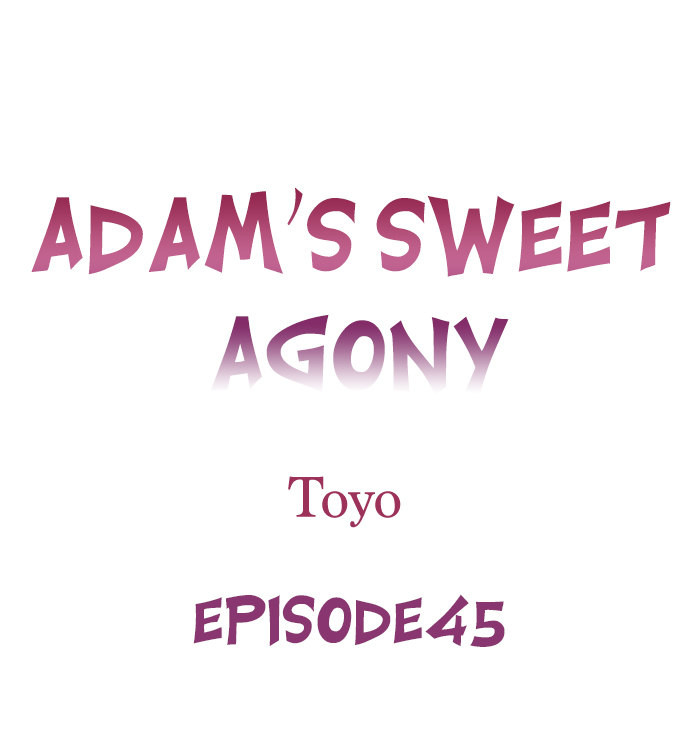 Adam’s Sweet Agony - Chapter 45 Page 1