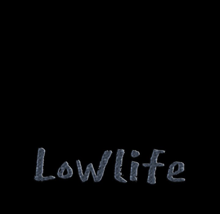 Lowlife - Chapter 23 Page 7