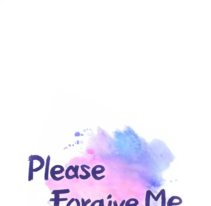 Please Forgive Me - Chapter 19 Page 13