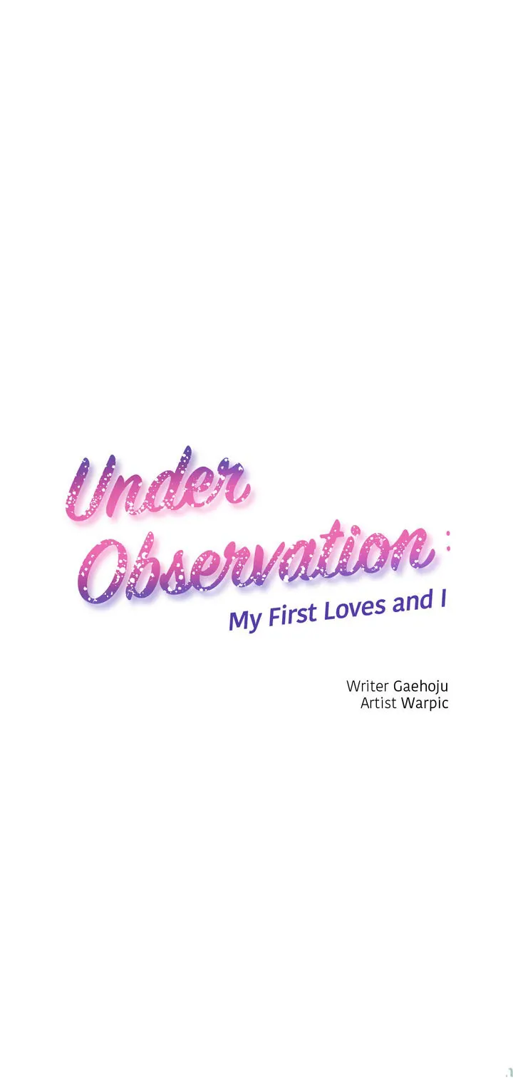 Under Observation My First Loves and I - Chapter 31 Page 1