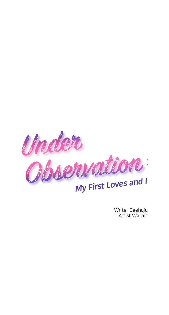 Under Observation My First Loves and I - Chapter 34 Page 1