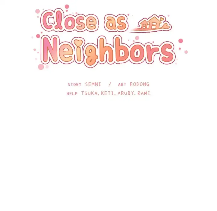 Close As Neighbors - Chapter 18 Page 9