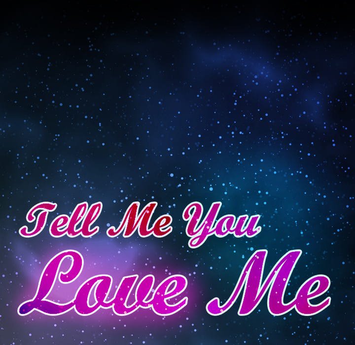 Tell Me You Love Me - Chapter 3 Page 11