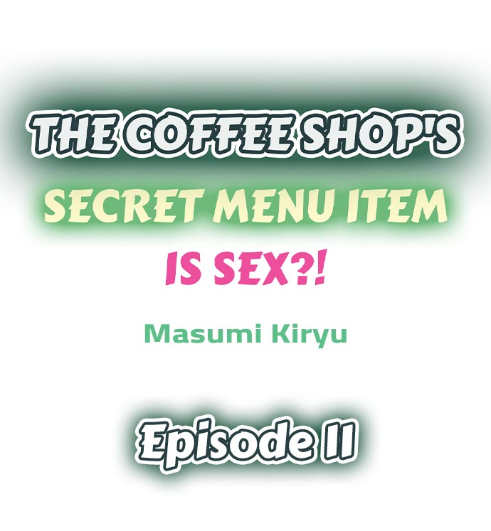 The Coffee Shop’s Secret Menu Item is Sex?! - Chapter 11 Page 1