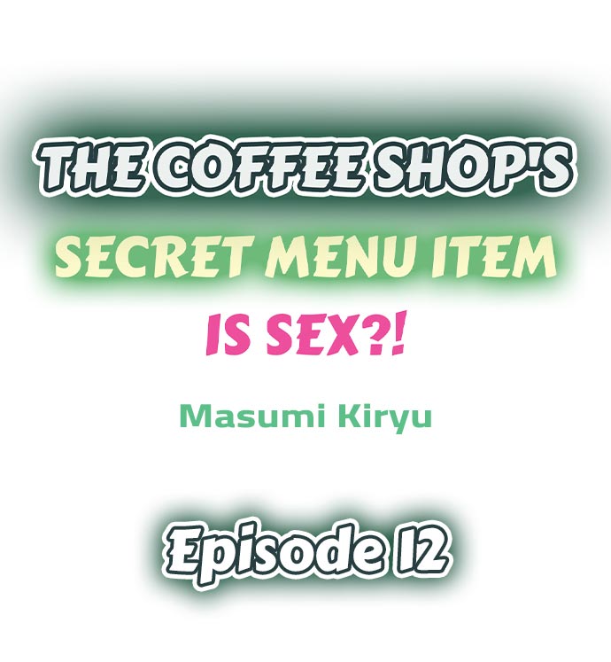 The Coffee Shop’s Secret Menu Item is Sex?! - Chapter 12 Page 1