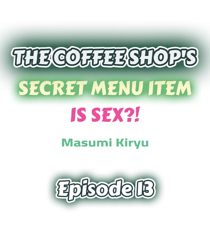 The Coffee Shop’s Secret Menu Item is Sex?! - Chapter 13 Page 1