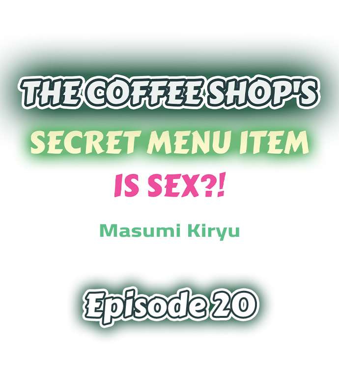 The Coffee Shop’s Secret Menu Item is Sex?! - Chapter 20 Page 1