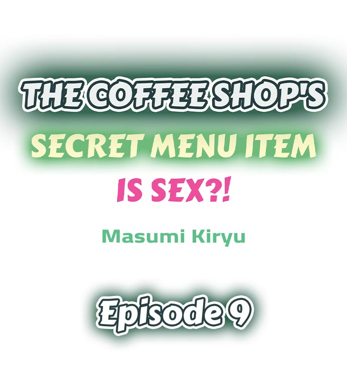 The Coffee Shop’s Secret Menu Item is Sex?! - Chapter 9 Page 1