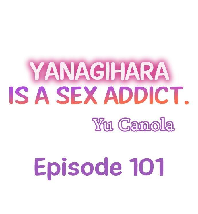 Yanagihara Is a Sex Addict - Chapter 101 Page 1