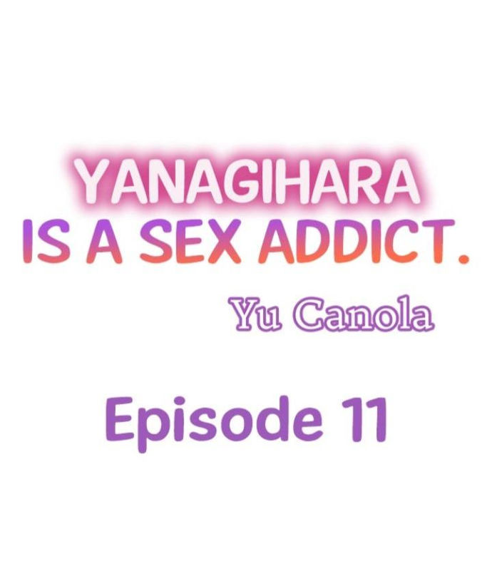 Yanagihara Is a Sex Addict - Chapter 11 Page 1