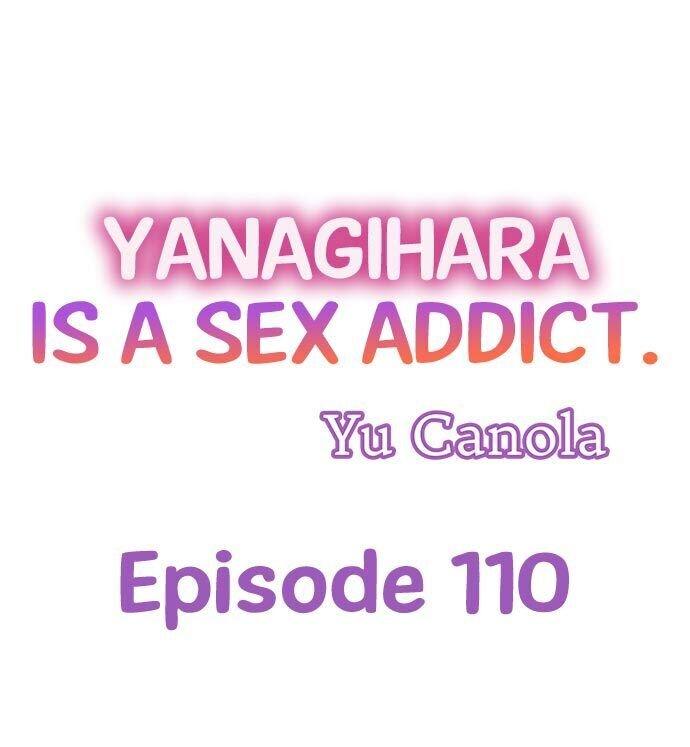 Yanagihara Is a Sex Addict - Chapter 110 Page 1