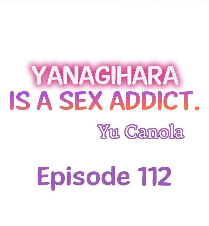 Yanagihara Is a Sex Addict - Chapter 112 Page 1