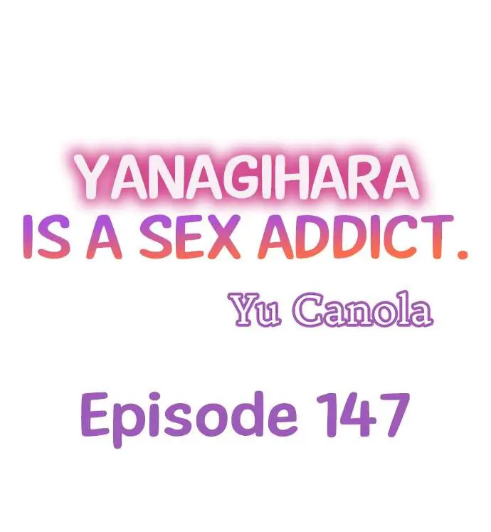Yanagihara Is a Sex Addict - Chapter 147 Page 1