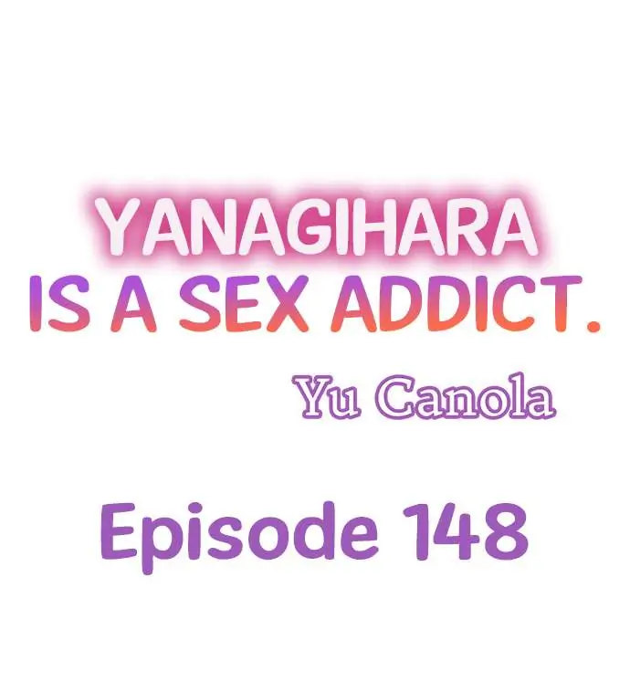 Yanagihara Is a Sex Addict - Chapter 148 Page 1