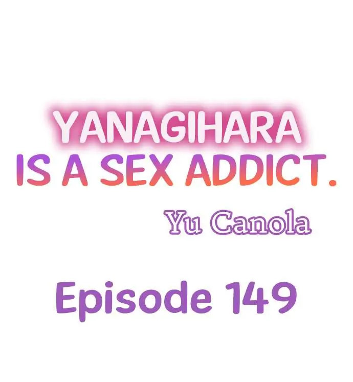 Yanagihara Is a Sex Addict - Chapter 149 Page 1