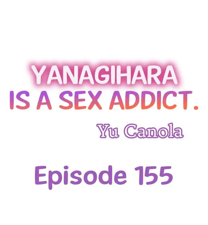 Yanagihara Is a Sex Addict - Chapter 155 Page 1