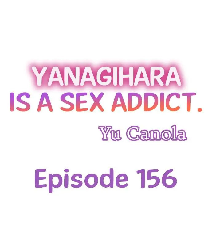 Yanagihara Is a Sex Addict - Chapter 156 Page 1