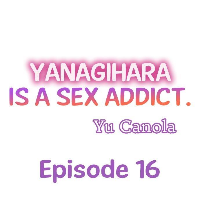 Yanagihara Is a Sex Addict - Chapter 16 Page 1