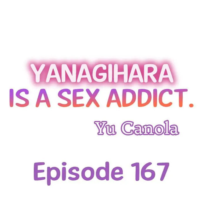Yanagihara Is a Sex Addict - Chapter 167 Page 1