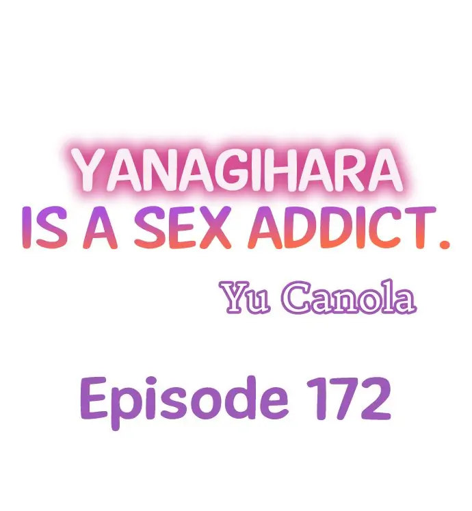 Yanagihara Is a Sex Addict - Chapter 172 Page 1