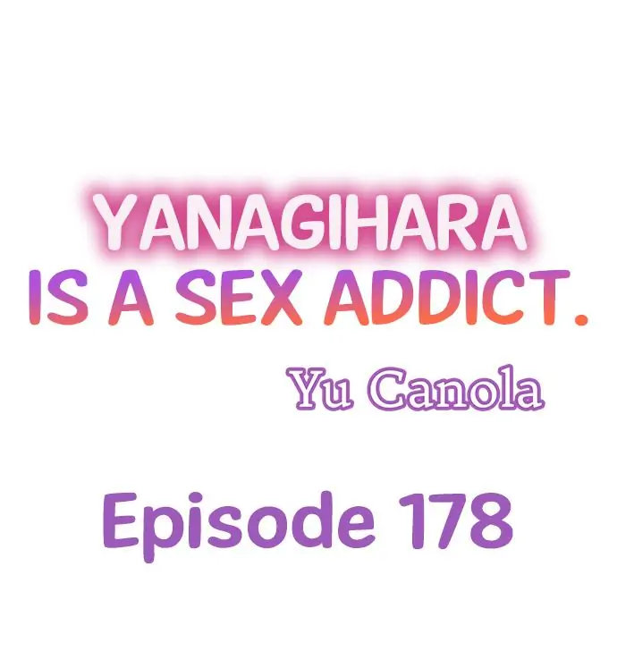 Yanagihara Is a Sex Addict - Chapter 178 Page 1