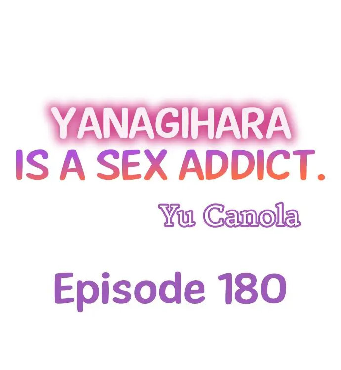 Yanagihara Is a Sex Addict - Chapter 180 Page 1