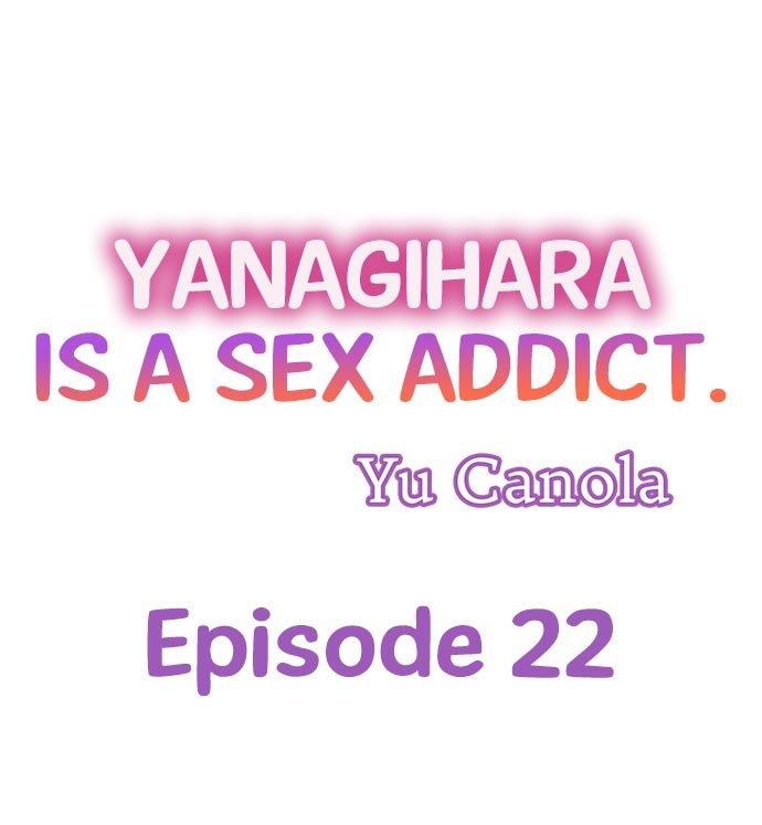 Yanagihara Is a Sex Addict - Chapter 22 Page 1