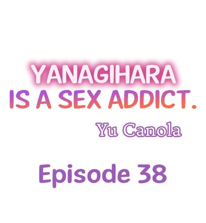 Yanagihara Is a Sex Addict - Chapter 38 Page 1