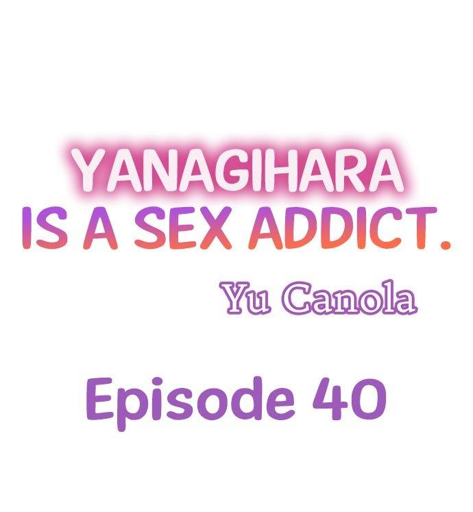 Yanagihara Is a Sex Addict - Chapter 40 Page 1