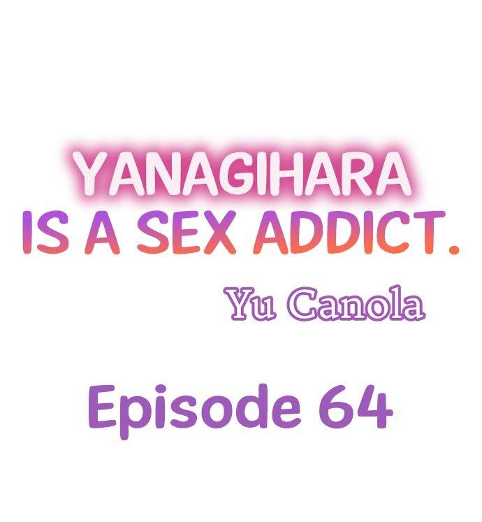 Yanagihara Is a Sex Addict - Chapter 64 Page 1
