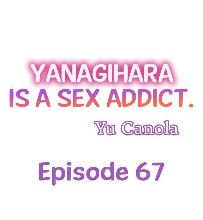 Yanagihara Is a Sex Addict - Chapter 67 Page 1
