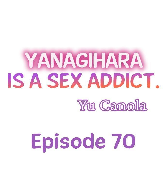Yanagihara Is a Sex Addict - Chapter 70 Page 1