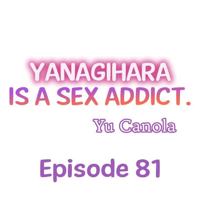 Yanagihara Is a Sex Addict - Chapter 81 Page 1