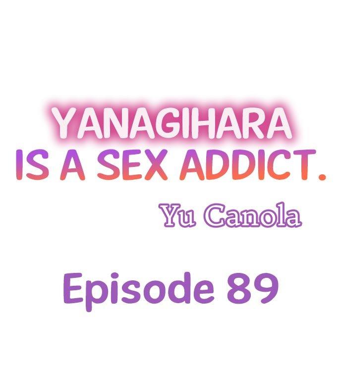 Yanagihara Is a Sex Addict - Chapter 89 Page 1