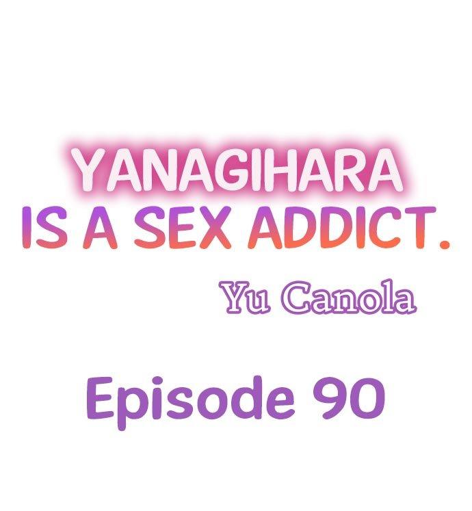 Yanagihara Is a Sex Addict - Chapter 90 Page 1
