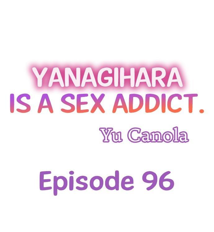 Yanagihara Is a Sex Addict - Chapter 96 Page 1
